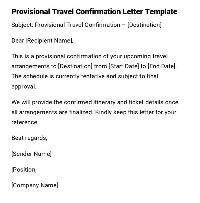 Provisional Travel Confirmation Letter Template Provisional Travel Confirmation Letter Template