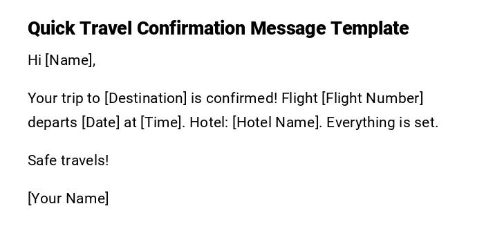 Quick Travel Confirmation Message Template Quick Travel Confirmation Message Template