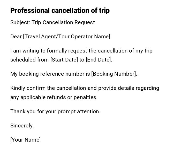 Professional cancellation of trip