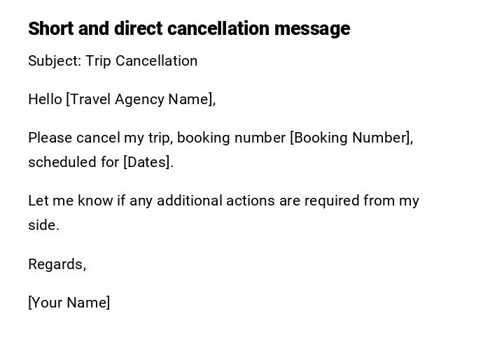 Short and direct cancellation message