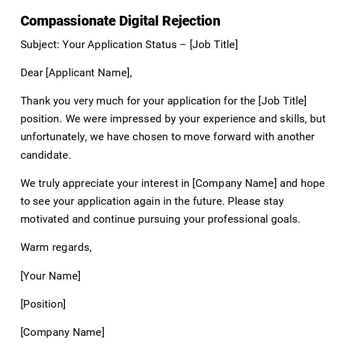 Compassionate Digital Rejection