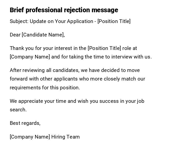Brief professional rejection message