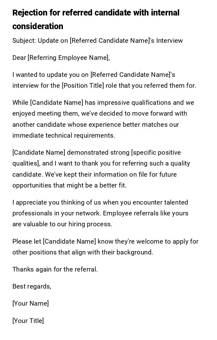 Rejection for referred candidate with internal consideration
