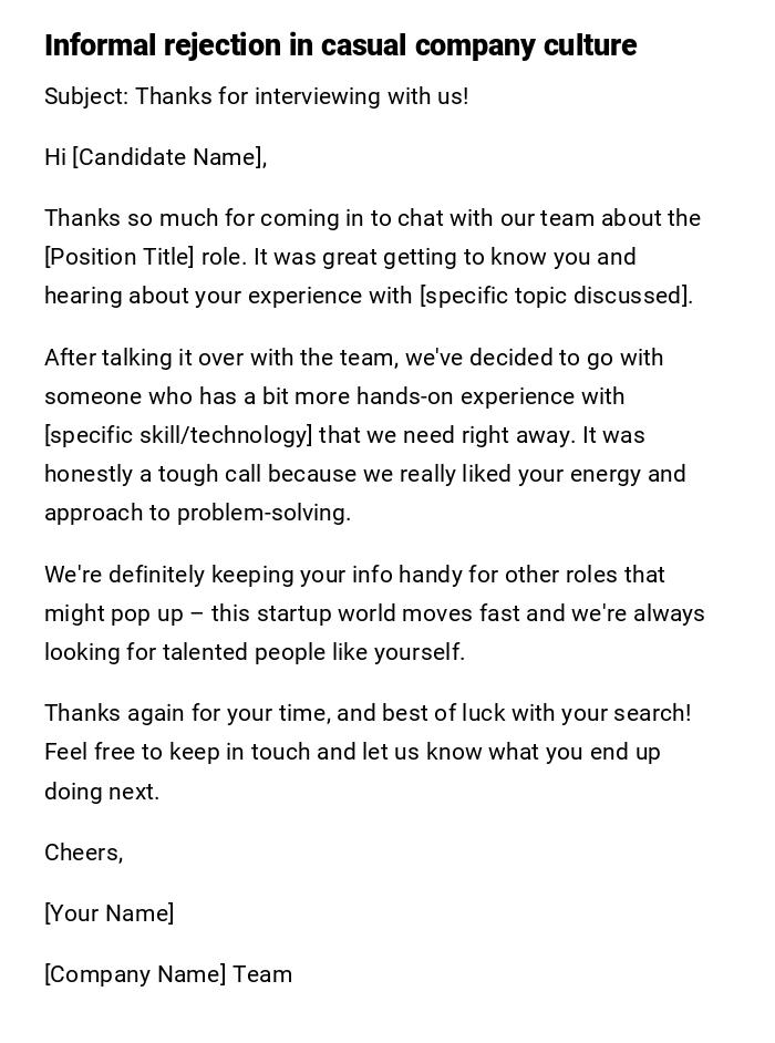 Informal rejection in casual company culture