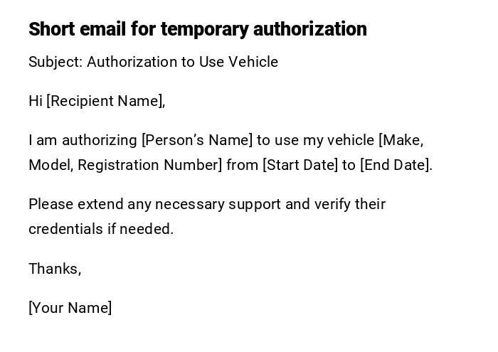 Short email for temporary authorization Short email for temporary authorization