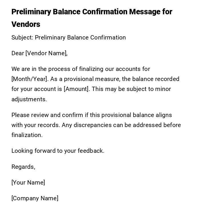 Preliminary Balance Confirmation Message for Vendors