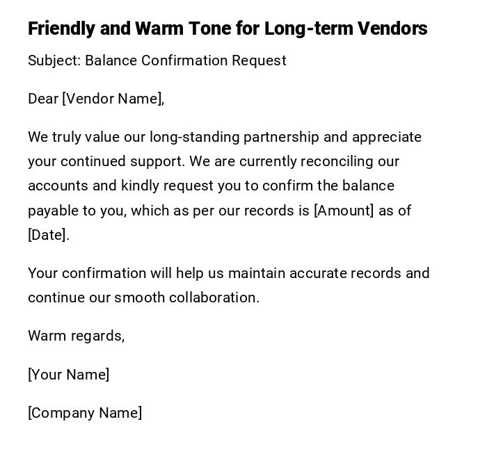 Friendly and Warm Tone for Long-term Vendors