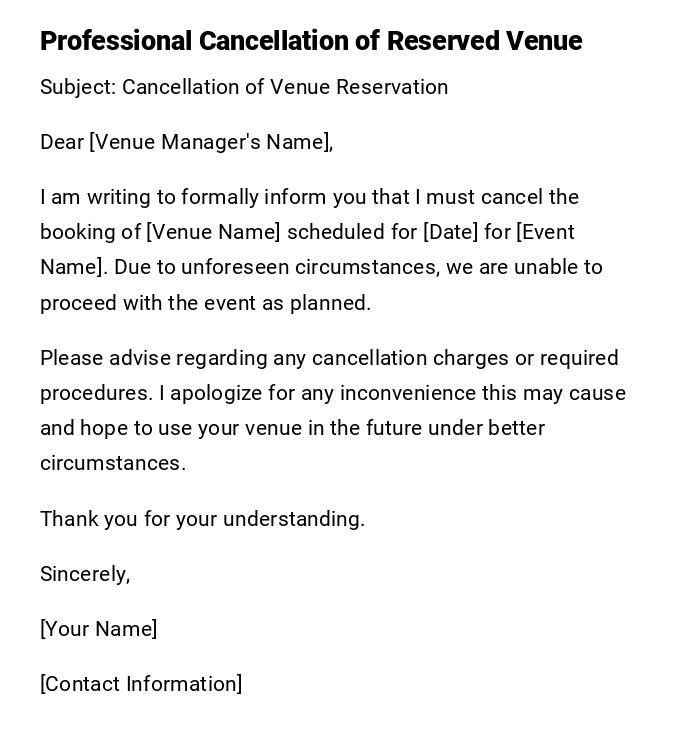Professional Cancellation of Reserved Venue Professional Cancellation of Reserved Venue