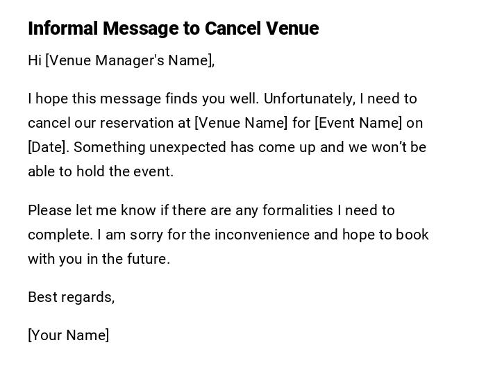 Informal Message to Cancel Venue Informal Message to Cancel Venue