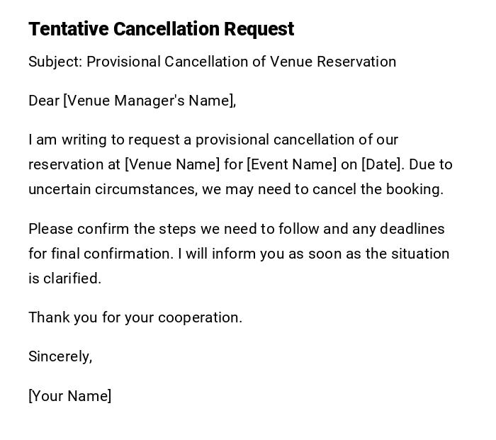 Tentative Cancellation Request Tentative Cancellation Request