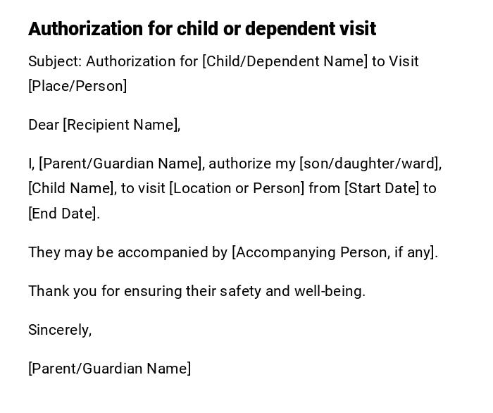 Authorization for child or dependent visit