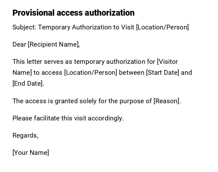 Provisional access authorization