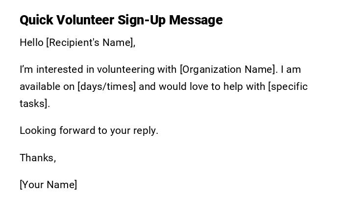 Quick Volunteer Sign-Up Message