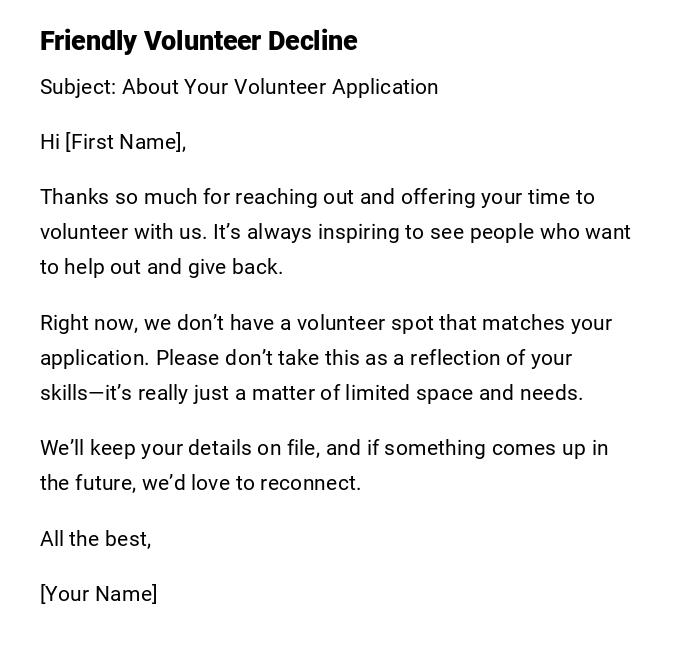 Friendly Volunteer Decline