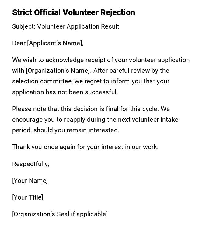 Strict Official Volunteer Rejection