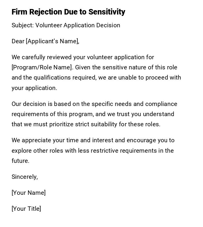 Firm Rejection Due to Sensitivity