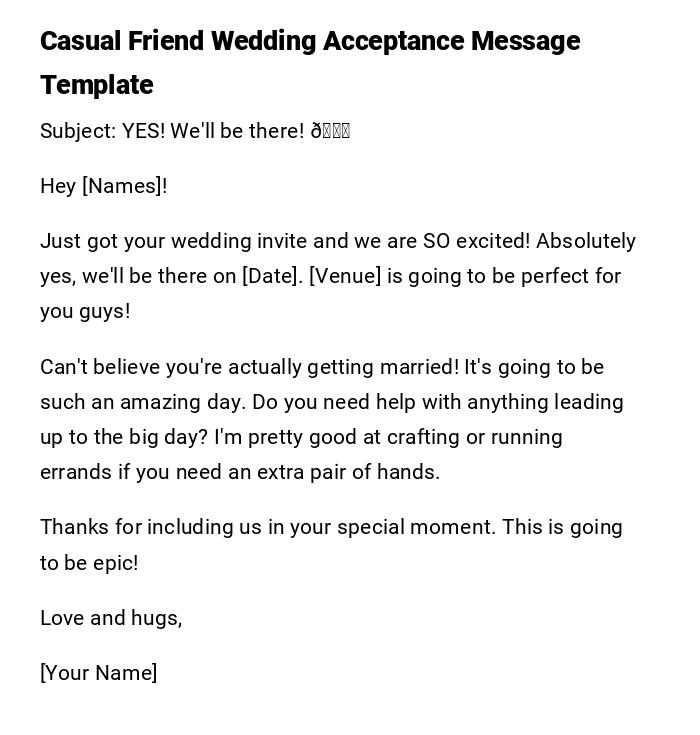 Casual Friend Wedding Acceptance Message Template