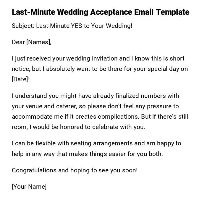 Last-Minute Wedding Acceptance Email Template