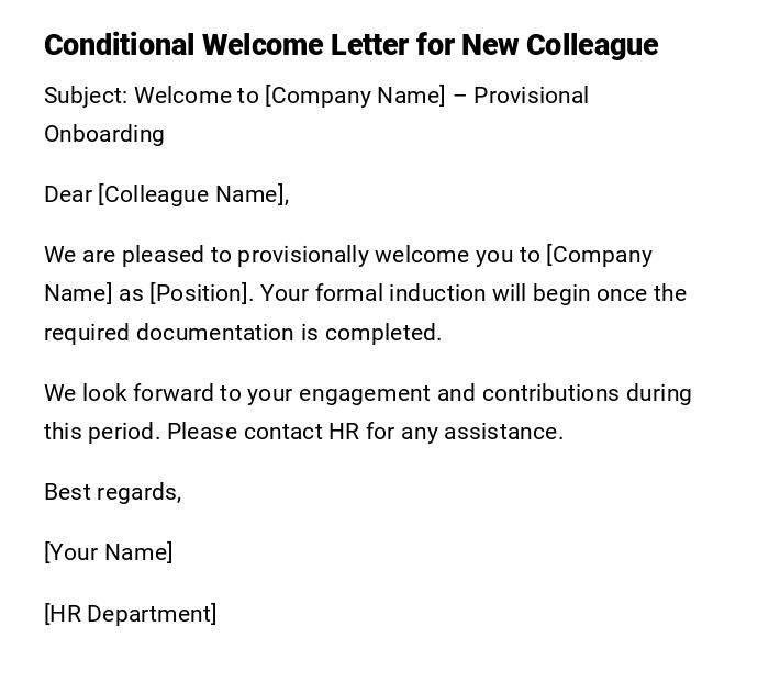 Conditional Welcome Letter for New Colleague