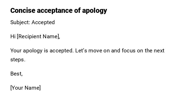 Concise acceptance of apology